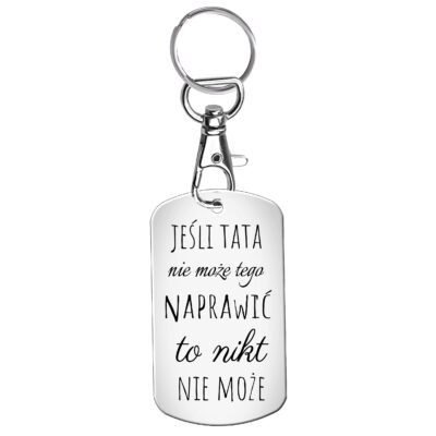 Jeśli tata nie może czegoś naprawić, to nikt nie może